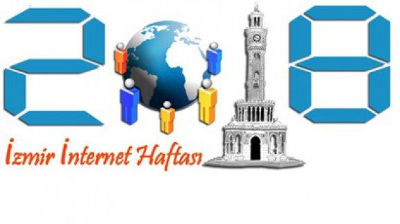 2018 Yılı  İzmir İnternet Haftası Etkinlikleri