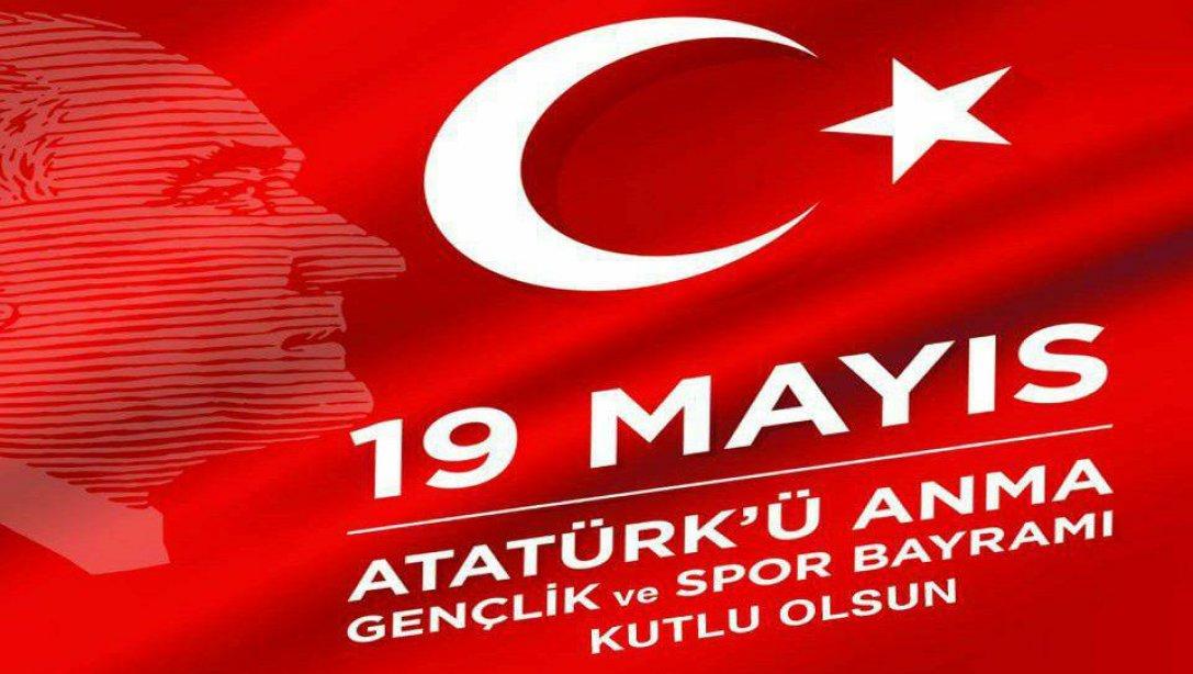 İlçe Milli Eğitim Müdürümüz Sayın Aydın YÜZBAŞIOĞLU´nun 19  Mayıs Atatürk'ü Anma Gençlik ve Spor Bayramı Mesajı